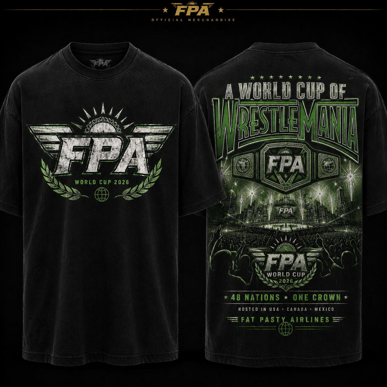 A World Cup of WrestleMania Tee — FPA crest front, World Cup of WrestleMania stadium back print